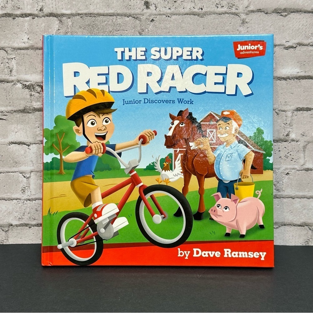The Super Red Racer: Junior Discovers Work Children's Book by Dave Ramsey